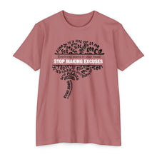 Load image into Gallery viewer, Stop Making Excuses Everything Starts In You Head Motivational Unisex CVC Jersey T-shirt
