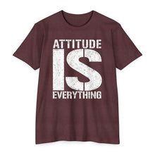 Load image into Gallery viewer, Attitude Is Everything Motivational Unisex CVC Jersey T-shirt