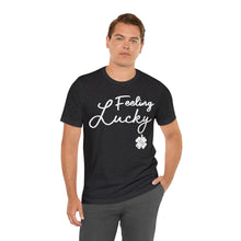 Load image into Gallery viewer, Feeling Lucky 2024 St Patricks Day Unisex Jersey Short Sleeve Tee