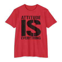 Load image into Gallery viewer, Attitude Is Everything Motivational Unisex CVC Jersey T-shirt