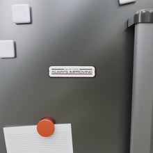 Load image into Gallery viewer, Never Done Always Improving Die-Cut Magnets