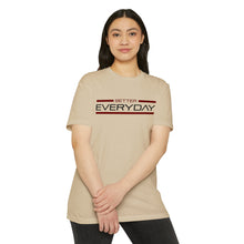 Load image into Gallery viewer, Better Everyday Motivational Unisex CVC Jersey T-shirt