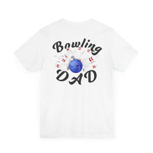 Load image into Gallery viewer, Bowling Dad Fathers Day Unisex Jersey Short Sleeve Tee