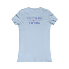 Load image into Gallery viewer, Health Coach heartbeat discipline equals freedom Women's Favorite Tee
