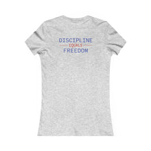 Load image into Gallery viewer, Health Coach heartbeat discipline equals freedom Women's Favorite Tee