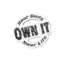 Load image into Gallery viewer, Your Body Your Life Own It Die-Cut Magnets