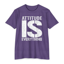 Load image into Gallery viewer, Attitude Is Everything Motivational Unisex CVC Jersey T-shirt