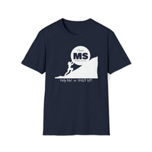 Load image into Gallery viewer, I have MS help me or shut up woman Jersey Short Sleeve Tee