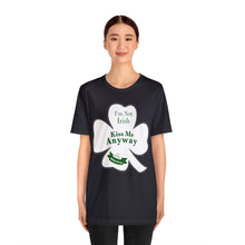 Load image into Gallery viewer, St. Patricks Day 2024 I am Not Irish Kiss Me Anyway Unisex Softstyle T-Shirt