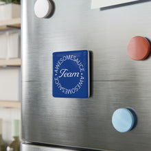 Load image into Gallery viewer, Team Awesomesauce Porcelain Magnet, Square
