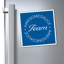 Load image into Gallery viewer, Team Awesomesauce Magnets