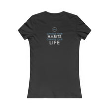 Load image into Gallery viewer, Team Platinum 2023 conference change your habits change your life Women's Favorite Tee