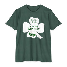 Load image into Gallery viewer, I’m Not Irish Kiss Me Anyway St Patricks Day Unisex CVC Jersey T-shirt