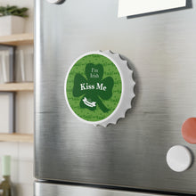 Load image into Gallery viewer, Kiss Me Im Irish Lucky St Pattys Day Bottle Opener