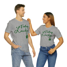 Load image into Gallery viewer, Feeling Lucky 2024 St Patricks Day Unisex Jersey Short Sleeve Tee