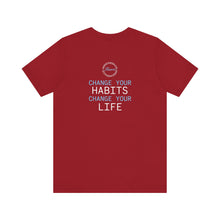 Load image into Gallery viewer, Team Platinum 2023 Conference Change Your Habits Change Your Life Unisex Jersey Short Sleeve Crew Neck Tee