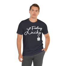 Load image into Gallery viewer, Feeling Lucky 2024 St Patricks Day Unisex Jersey Short Sleeve Tee