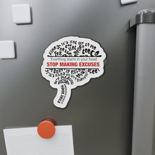 Load image into Gallery viewer, Everything Starts In Your Head Stop Making Excuses Die-Cut Magnets