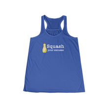Load image into Gallery viewer, Squash You Excuses Motivational Women's Flowy Racerback Tank