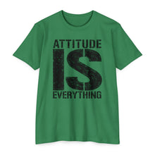 Load image into Gallery viewer, Attitude Is Everything Motivational Unisex CVC Jersey T-shirt