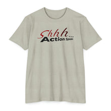 Load image into Gallery viewer, Shhh Action Speaks Motivational Unisex CVC Jersey T-shirt