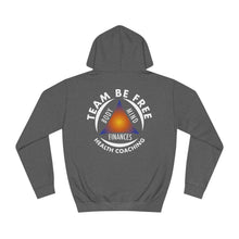 Load image into Gallery viewer, Team Be Free Unisex College Hoodie
