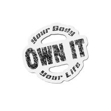 Load image into Gallery viewer, Your Body Your Life Own It Die-Cut Magnets
