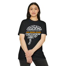 Load image into Gallery viewer, Stop Making Excuses Everything Starts In You Head Motivational Unisex CVC Jersey T-shirt