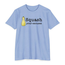 Load image into Gallery viewer, Squash Your Excuses Motivational CVC Jersey T-shirt