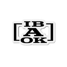 Load image into Gallery viewer, IB A OK I’ll be a Okay Die-Cut Magnets
