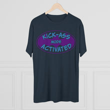 Load image into Gallery viewer, Kick Ass Mode Activated F Cancer Unisex Tri-Blend Crew Tee