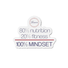 Load image into Gallery viewer, Team Awesomesauce 80% Nutrition 20% Fitness 100% Mindset Die-Cut Magnets