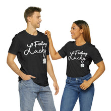 Load image into Gallery viewer, Feeling Lucky 2024 St Patricks Day Unisex Jersey Short Sleeve Tee