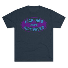Load image into Gallery viewer, Kick Ass Mode Activated F Cancer Unisex Tri-Blend Crew Tee