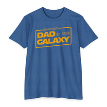 Load image into Gallery viewer, Greatest Dad in the Galaxy Fathers Day Unisex CVC Jersey T-shirt