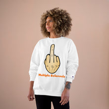 Load image into Gallery viewer, Middle Finger Multiple Sclerosis Champion Sweatshirt