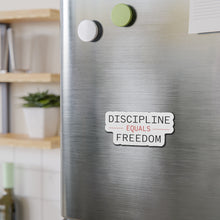 Load image into Gallery viewer, Discipline Equals Freedom Die-Cut Magnets
