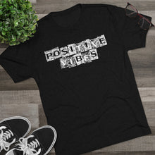 Load image into Gallery viewer, Positive Vibes Motivational Men's Tri-Blend Crew Tee