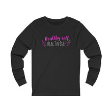 Load image into Gallery viewer, Healthy Self Heal Thy Self Motivational Unisex Jersey Long Sleeve Tee
