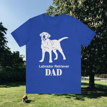 Load image into Gallery viewer, Labrador Retriever Dad Soft Unisex Jersey Short Sleeve Tee