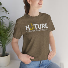 Load image into Gallery viewer, Nature Cheaper Than Therapy Motivational Soft Unisex Jersey Short Sleeve Tee