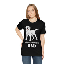 Load image into Gallery viewer, Labrador Retriever Dad Soft Unisex Jersey Short Sleeve Tee