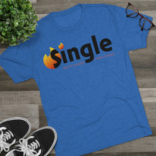 Load image into Gallery viewer, Single Due To Supply Chain Issues Unisex Tri-Blend Crew Tee