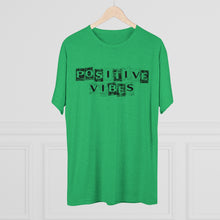 Load image into Gallery viewer, Positive Vibes Motivational Men's Tri-Blend Crew Tee