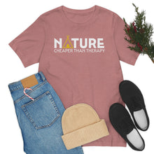 Load image into Gallery viewer, Nature Cheaper Than Therapy Motivational Soft Unisex Jersey Short Sleeve Tee