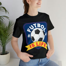 Load image into Gallery viewer, Futbol Is Life Unisex Jersey Crew Neck T-shirt