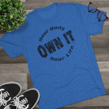Load image into Gallery viewer, Own It Men's Tri-Blend Crew Tee