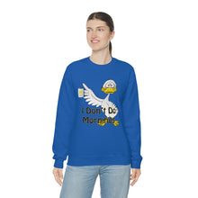 Load image into Gallery viewer, I Don’t Do Mornings Unisex Heavy Blend™ Crewneck Sweatshirt