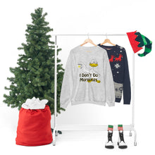 Load image into Gallery viewer, I Don’t Do Mornings Unisex Heavy Blend™ Crewneck Sweatshirt