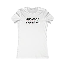 Load image into Gallery viewer, 100% Mom Wife Women Favorite Tee Motivational Female Power Affirmation